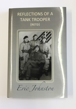 Reflections of a Tank trooper (Retd) by Eric Johnston (Hard Back)
