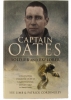 Captain Oates: Soldier & Explorer (Soft Back) 